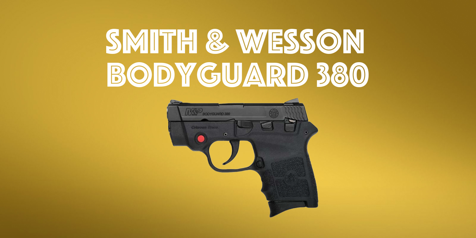 Smith & Wesson M&P Bodyguard 380 Review
