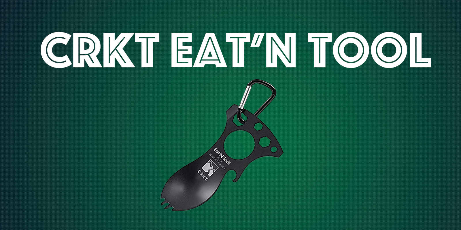 CRKT Eat’N Tool Review